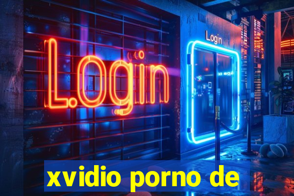 xvidio porno de